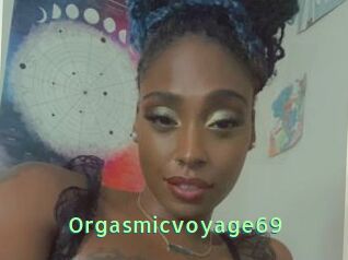 Orgasmicvoyage69