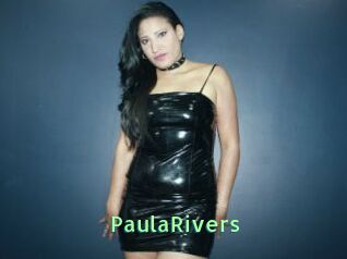 PaulaRivers