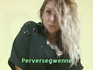 Perversegwenne