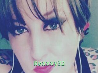 Roxxxy32