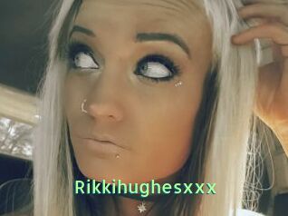 Rikkihughesxxx