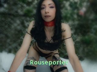 Rouseporter