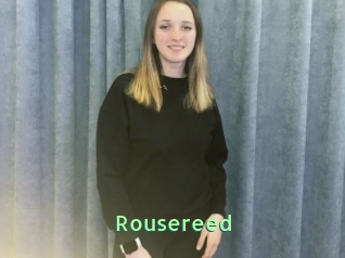 Rousereed