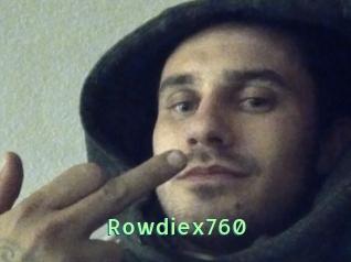 Rowdiex760