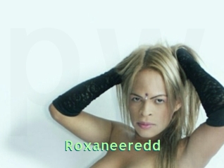 Roxaneeredd