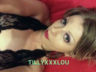 TILLYXXXLOU
