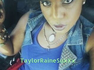 TaylorRaineSuxXx