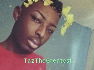 TazTheGreatest