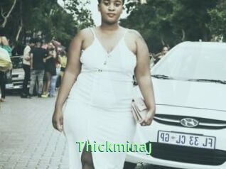 Thickminaj