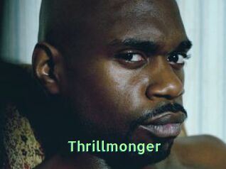 Thrillmonger