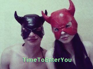 TimeToEnterYou