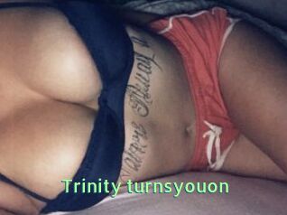 Trinity_turnsyouon