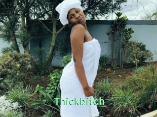 Thickbitch