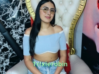 Trixierobin