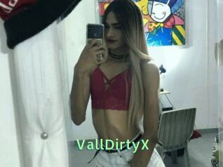 VallDirtyX