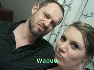 Waouw