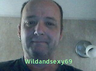Wildandsexy69