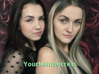 YourMainSecrets