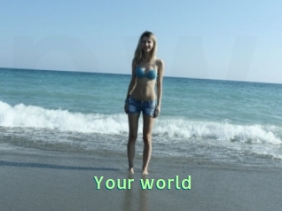 Your_world
